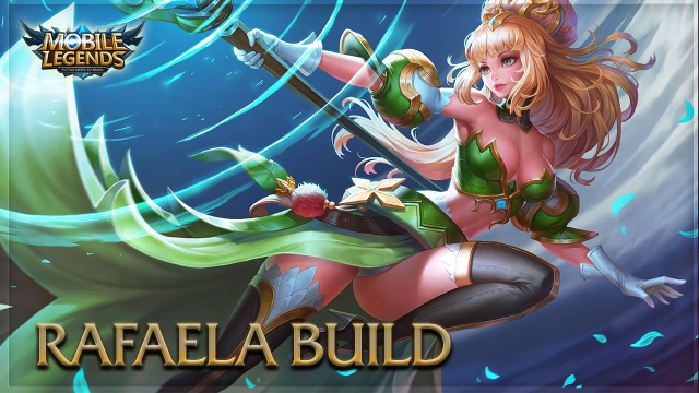 Panduan Lengkap Penggunaan Hero Rafaela di Mobile Legends